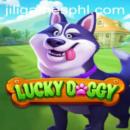 Exploring LuckyDoggy: A Thrilling Adventure in Jiligames