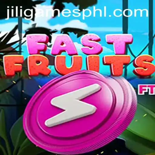 Unleashing the Excitement of FastFruits by Jiligames