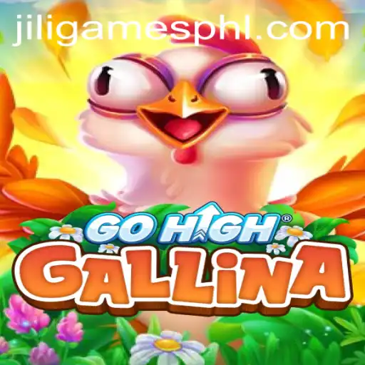 Discovering GoHighGallina: An Engaging Journey into the World of Jiligames