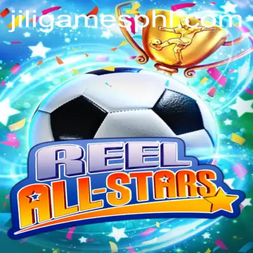 ReelAllStars: Unveiling the Exciting Universe of Jiligames